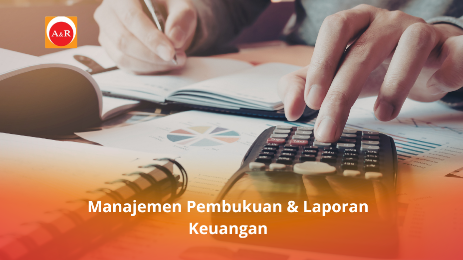 Manajemen Pembukuan dan Laporan Keuangan