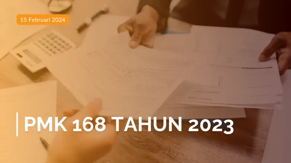 PMK 168 Tahun 2023: Penjelasan Pelaksanaan Potongan PPh 21