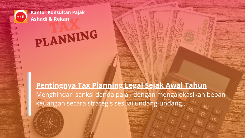 Pentingnya Tax Planning Legal